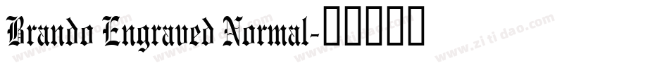 Brando Engraved Normal字体转换